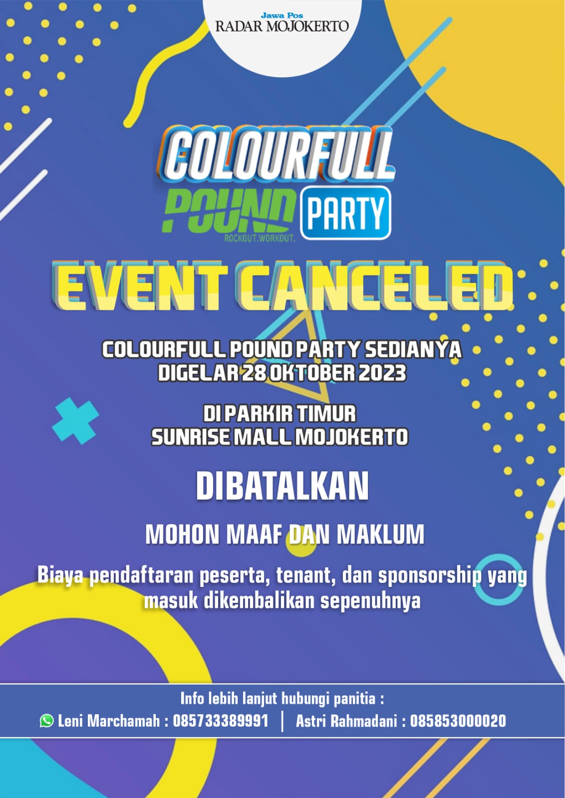 BATAL: Event Colourfull Pound Party Jawa Pos Radar Mojokerto dibatalkan.