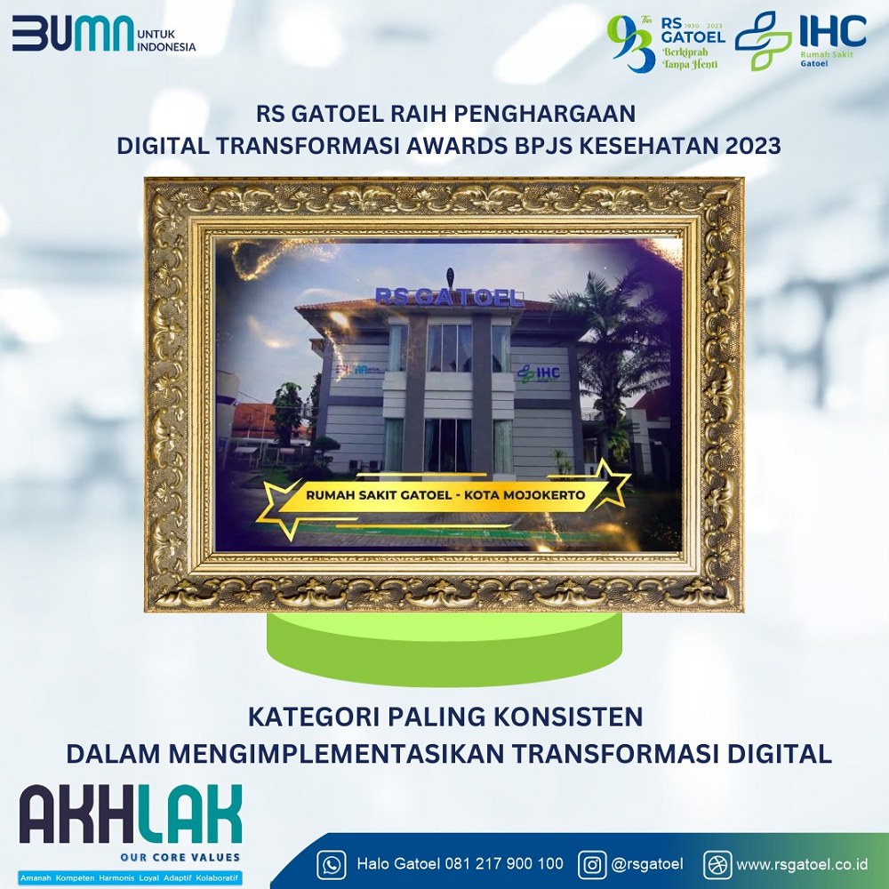 BUAH KERJA KERAS: RS Gatoel mengantongi penghargaan Digital Transformation Award BPJS Kesehatan 2023 Kategori Paling Konsisten dalam Mengimplementasikan Transformasi Digital se-Indonesia.