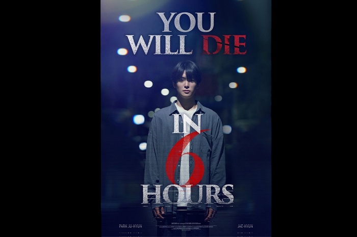 Poster film yang dibintangi oleh Jaehyun NCT &lsquo;You Will Die In 6 Hours&rsquo; (cgv.id)&nbsp;