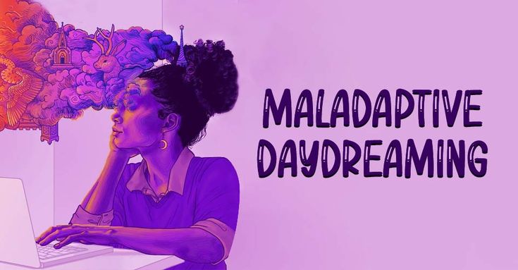 Berkhayal Wajar atau Gangguan? Kenali Maladaptive Daydreaming - pinterest