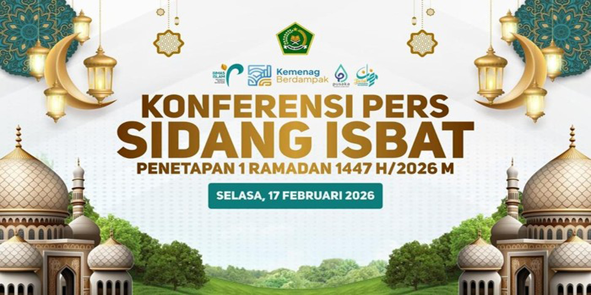 Sidang Isbat penetapan 1 Ramadhan 1447/2026 M