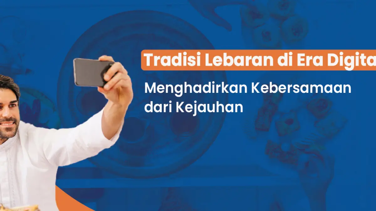 Lebaran di Era Digital, Generasi Muda Ramai Bagikan Momen di Media Sosial.