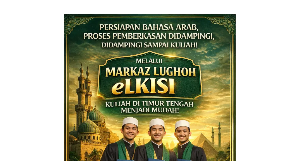 &nbsp;INFORMASI: Pendaftaran Markaz Lughoh eLKISI.