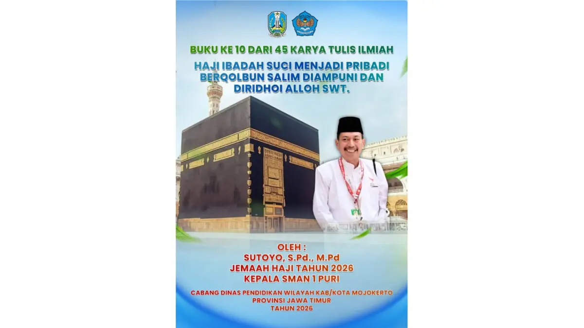 PRODUKTIF: Cover buku ke-10 karya kepala SMAN 1 Puri H Sutoyo, S.Pd, MPd.
