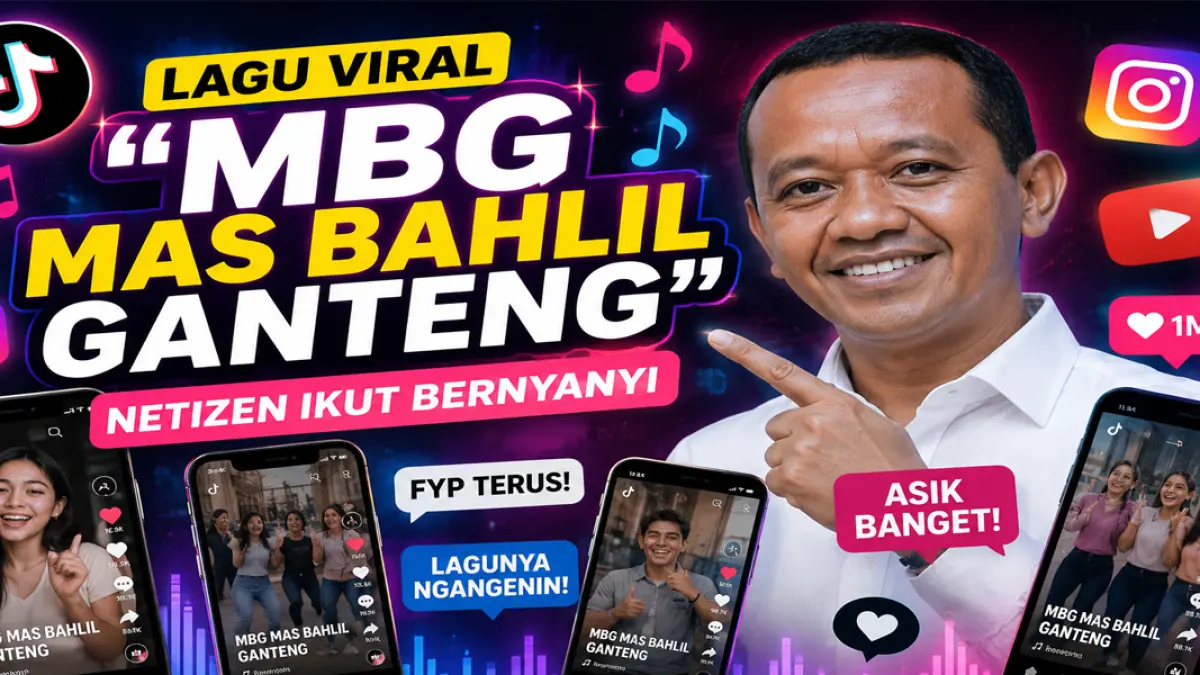Lagu "MBG Mas Bahlil Ganteng" Viral di Media Sosial, Netizen Ikut Bernyanyi