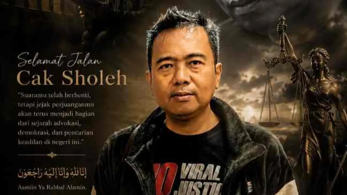 Cak Sholeh, pengacara yang dikenal dengan slogan No Viral No Justice, berpulang. 
