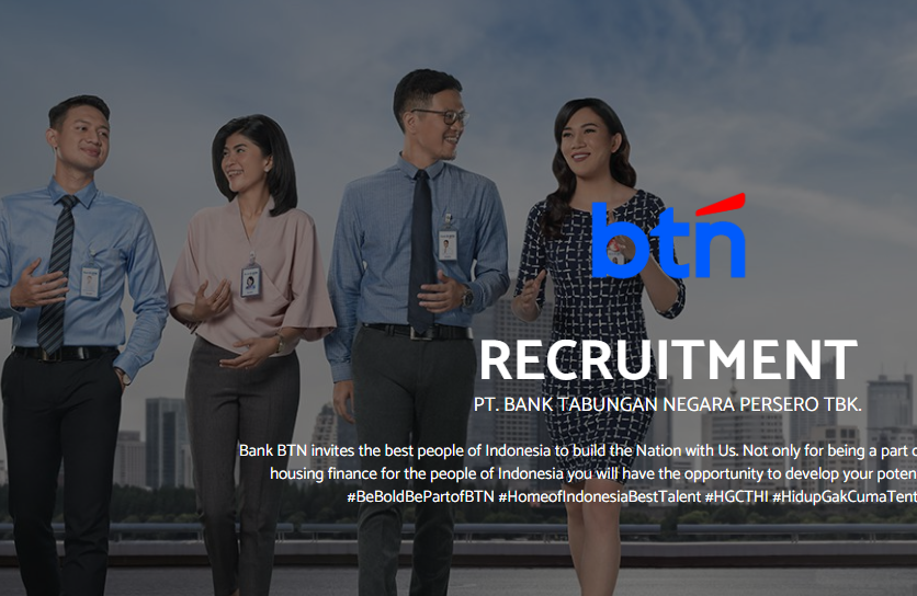 BTN: Rekrutmen pegawai Bank BTN.