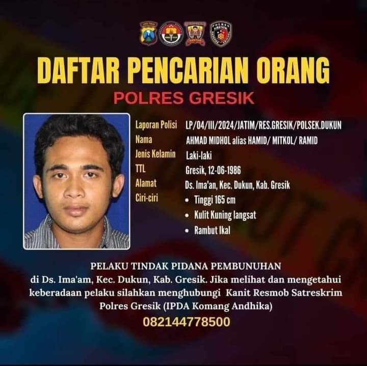 DPO: Anggota Satreskrim Polres Gresik masih memburu Ahmad Midhol.