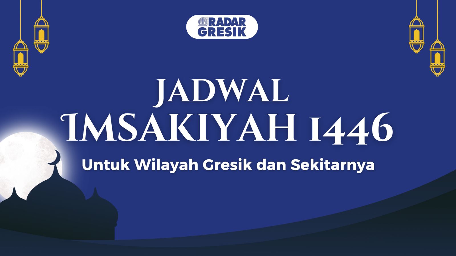 Jadwal imsakiyah Radar Gresik