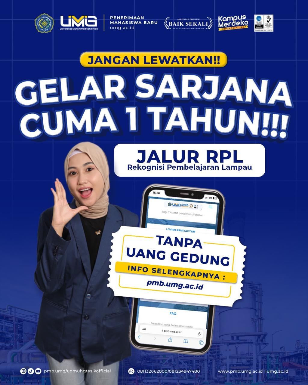 KABAR GEMBIRA : Universitas Muhammadiyah Gresik (UMG) membuka pendaftaran program Rekognisi Pembelajaran Lampau (RPL). Dapatkan gelar S1 dalam 1 tahun.