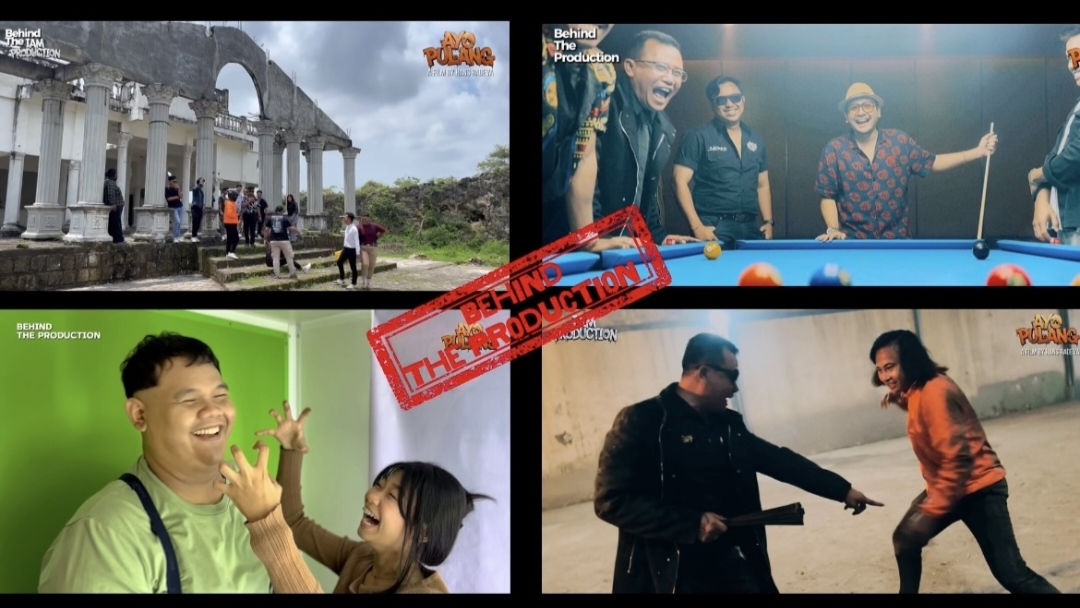 Potongan beberapa scene saat prosesi syuting film Ayo Pulang. 