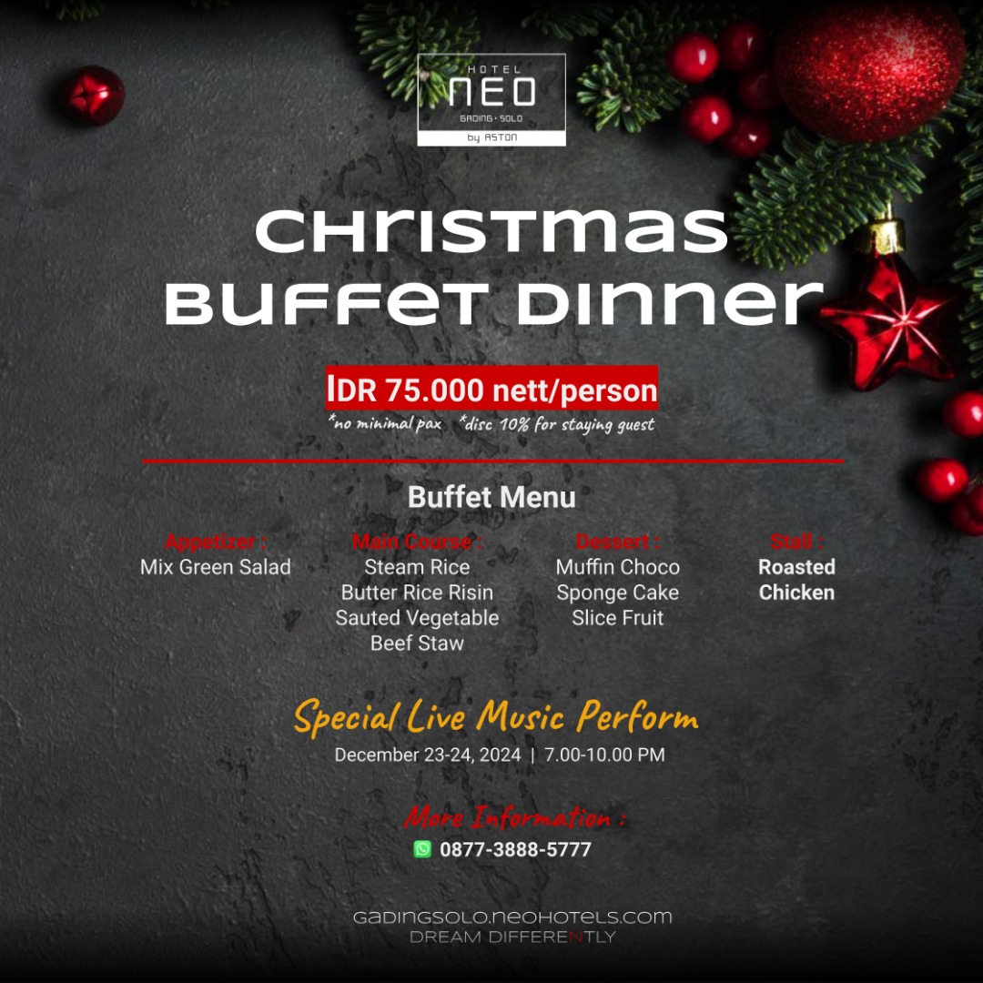 Rayakan malam Natal, Hotel Neo Gading Solo hadirkan Christmast Buffet Dinner.