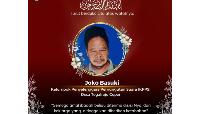 Ucapan duka KPU Klaten terhadap meninggalnya petugas KPPS di TPS 11 Desa Tegalrejo, Kecamatan Ceper, Klaten, Joko Basuki.
