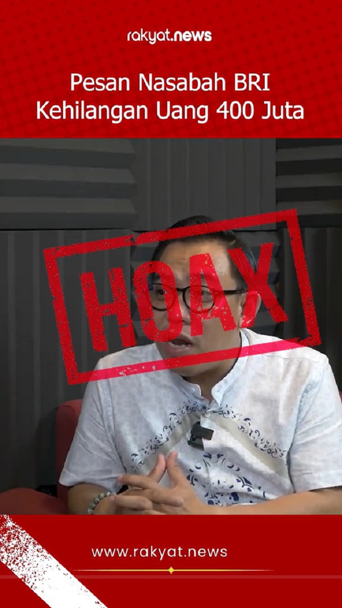 Nasabah BRI yang mengaku kehilangan uang tabungan Rp 400 juta adalah hoax.