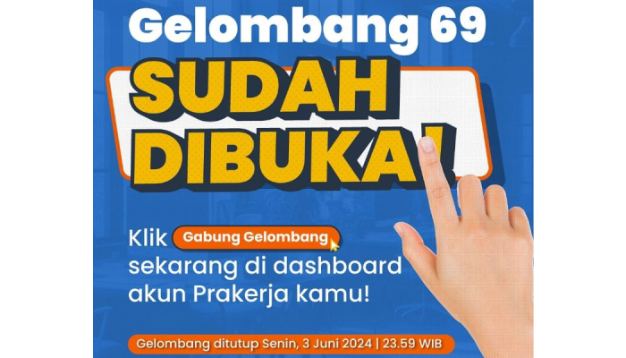 Pendaftaran seleksi program Kartu Prakerja gelombang 69 resmi dibuka.