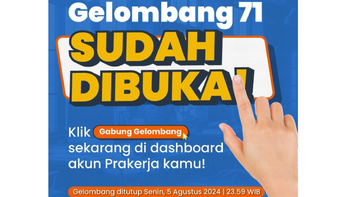 Program Prakerja Gelombang 71 resmi dibuka.