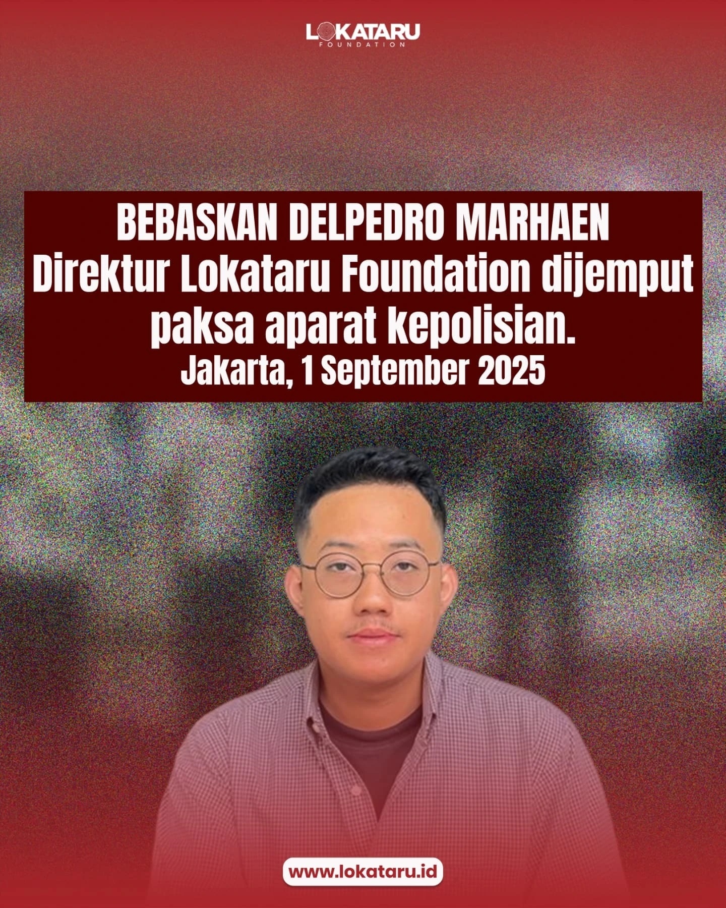 Direktur Lokataru Foundation Delpedro Marhaen Ditetapkan Tersangka Oleh Polisi, Terjerat Kasus Apa?