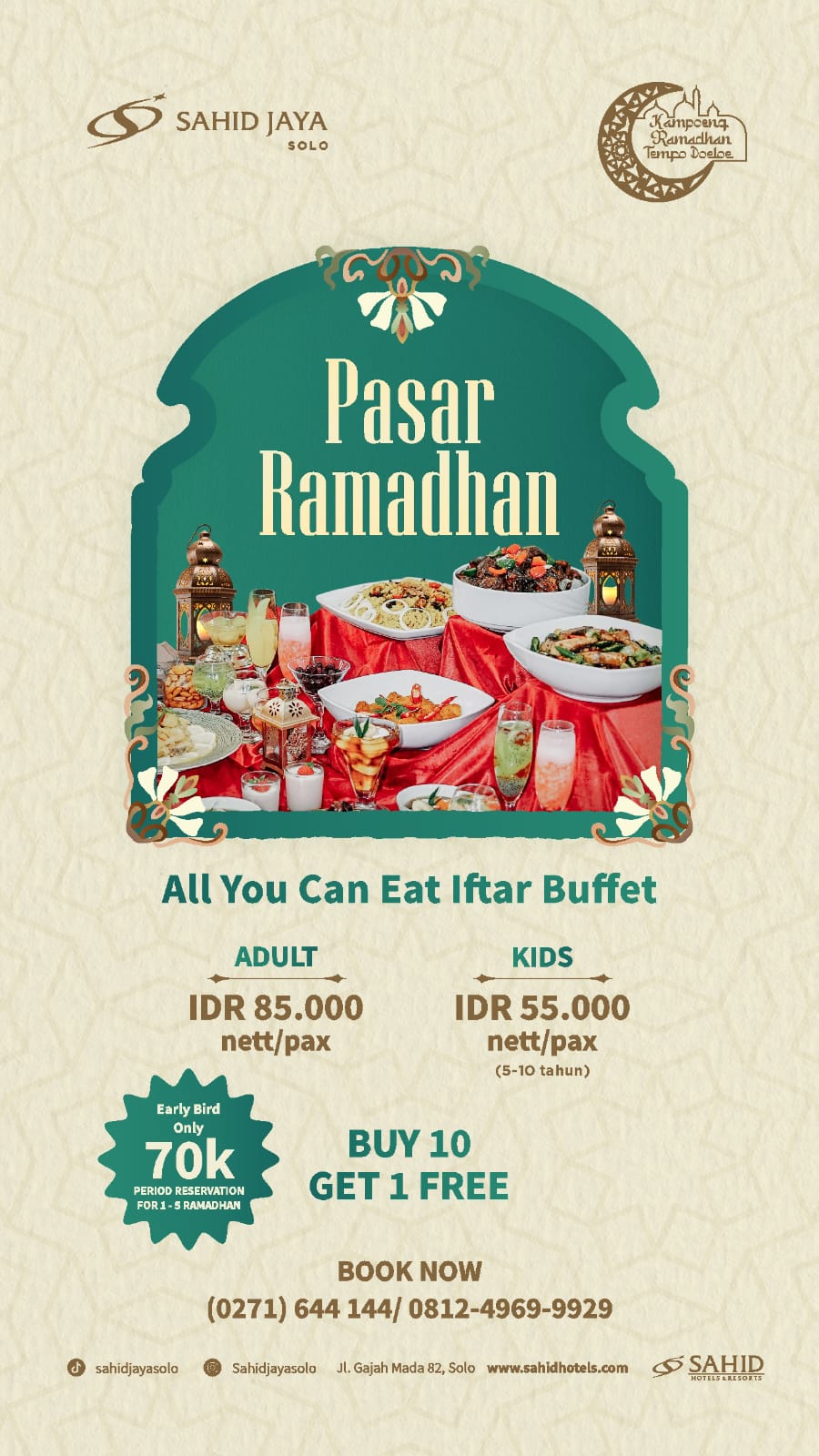 Hotel Sahid Jaya Solo hadirkan Kampoeng Ramadhan Tempo Doeloe, buka puasa ala pasar Ramadhan dengan menu Nusantara berganti.