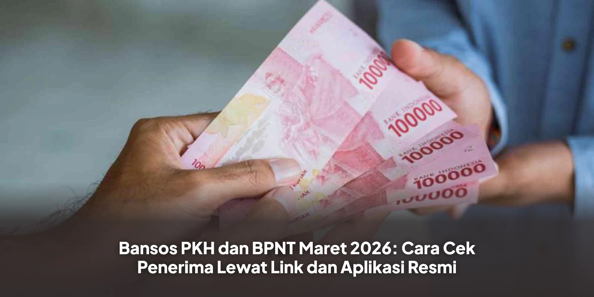 Bansos PKH BPNT 2026 Segera Tuntas, Begini Cara Cek Pakai NIK KTP&nbsp;Status Penerima Langsung Muncul
