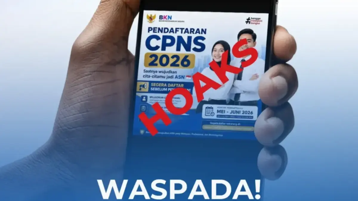 Ramai beredar isu pendaftaran CPNS 2026, ternyata hoaks.