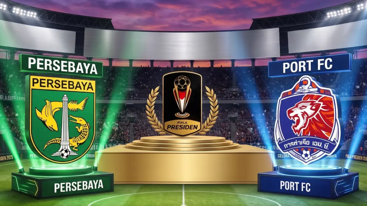 Laga Persebaya Surabaya vs Port FC Piala Presiden 2026.