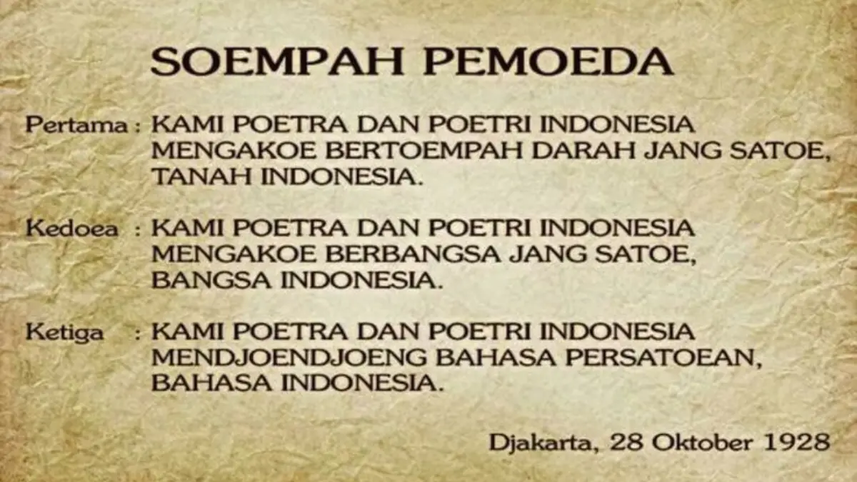 Lahirnya Bahasa Indonesia Dimulai dari Ikrar Sumpah Pemuda. 