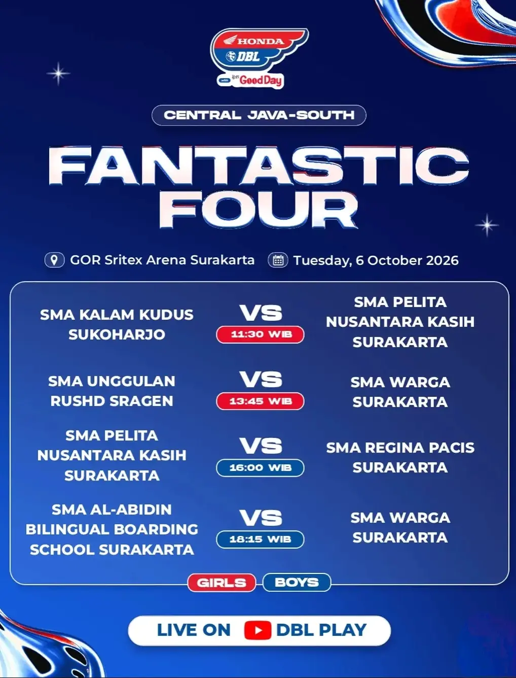Jadwal fantastic four Honda DBL with Kopi Good Day 2026 Central Java-South, 6 Oktober 2026. (Dok. DBL Indonesia)