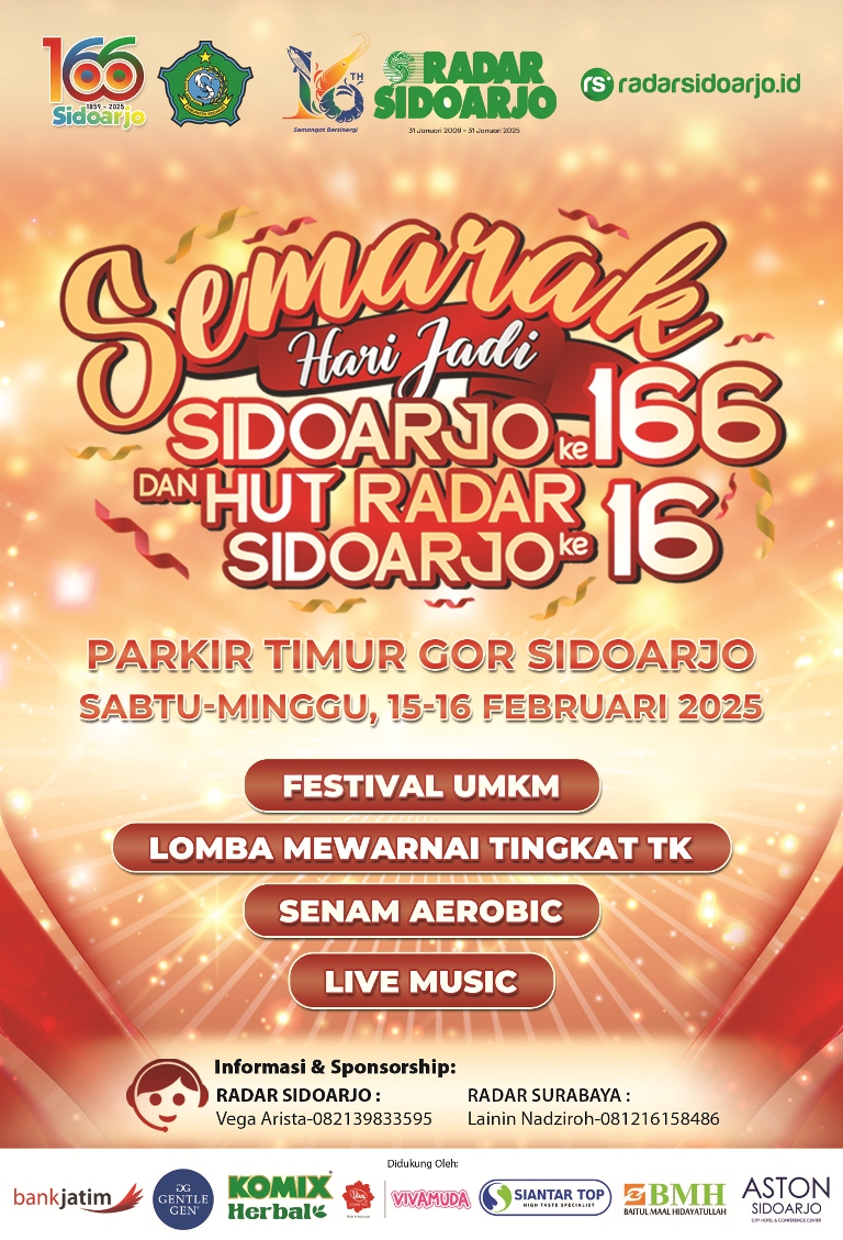 Semarak Hari Jadi Kabupaten Sidoarjo ke-166 dan ulang tahun Radar Sidoarjo ke-16 akan berlangsung di parkir timur GOR Sidoarjo pada 15&ndash;16 Februari 2025.