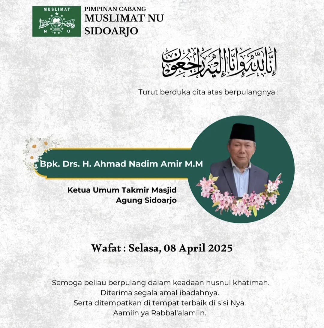 BERDUKA: Ucapan belasungkawa dari PC Muslimat NU Sidoarjo atas wafatnya owner Indah Bordir Ahmad Nadim Amir. (IST/RADAR SIDOARJO)