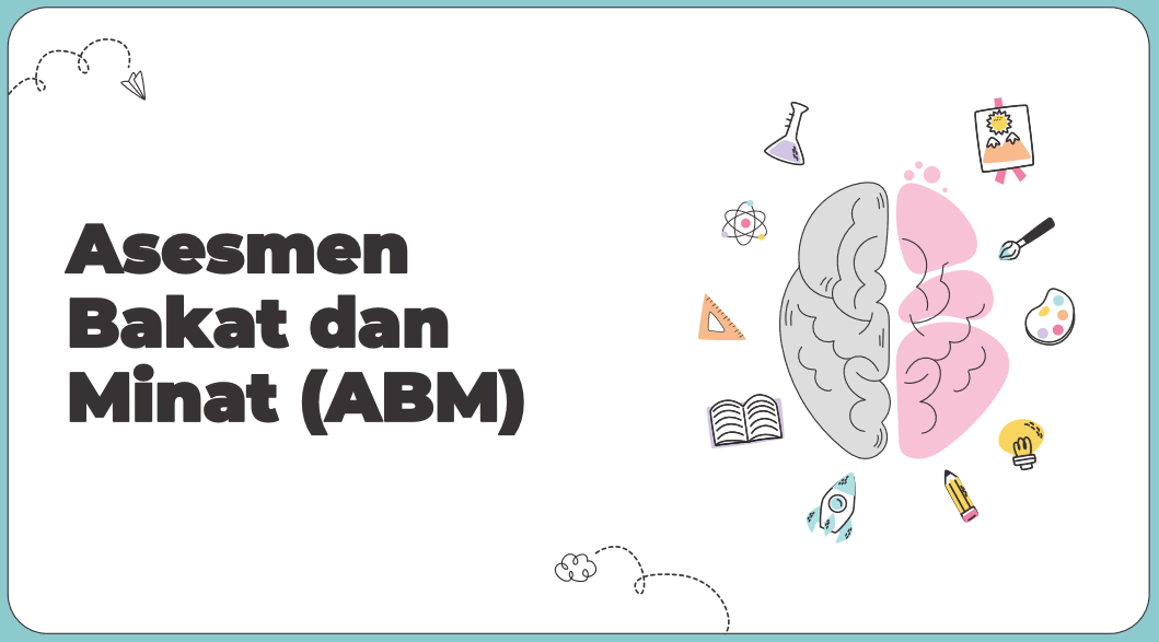 Ilustrasi Asemen Bakat dan Minat (ABM)