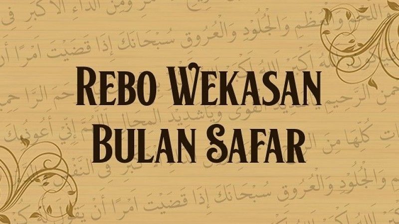 Rebo Wekasan dan pantangan yang harus dihindari