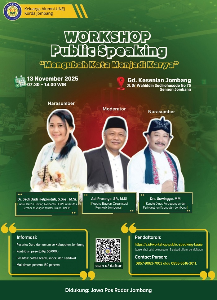 Keluarga Alumni Universitas Jember (KAUJE) Koordinator Daerah (Korda) Jombang akan menggelar workshop public speaking bertajuk Mengubah Kata Menjadi Karya