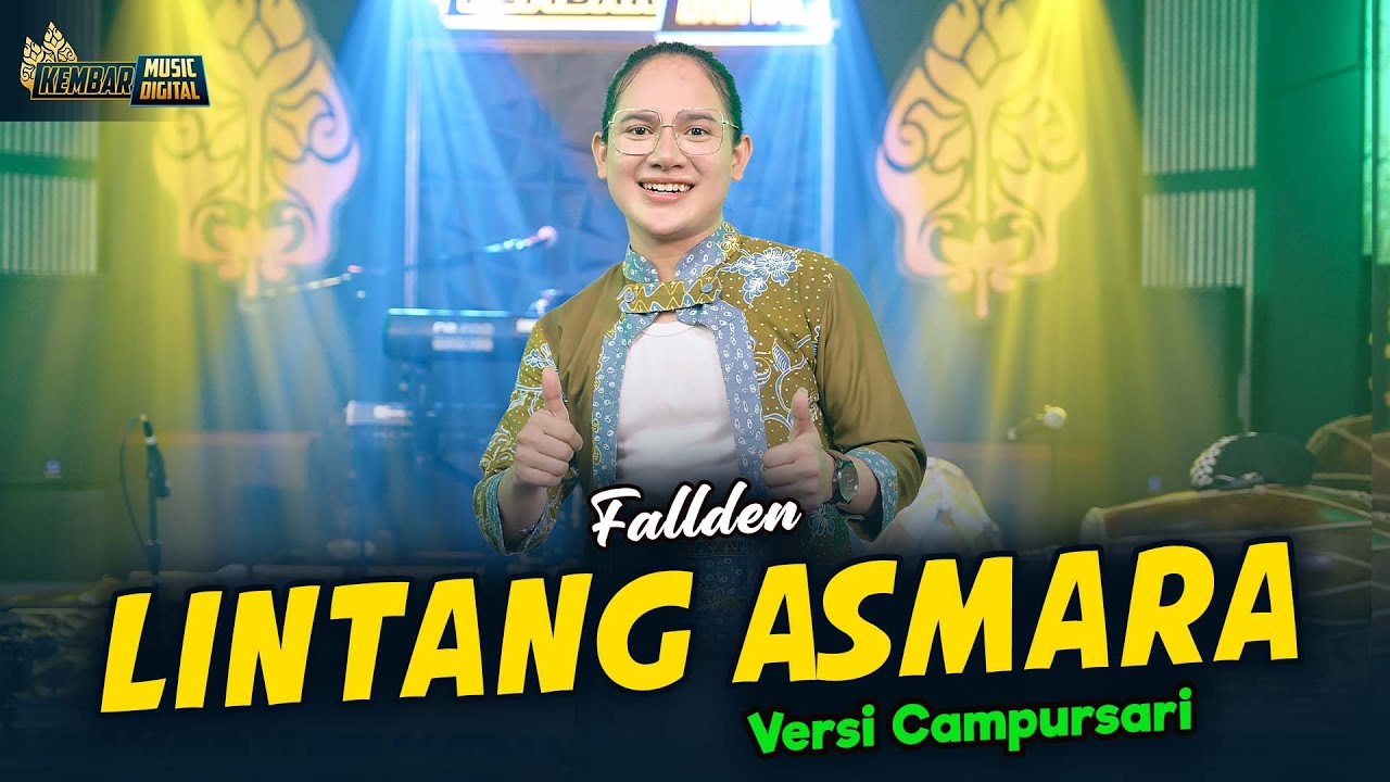 Lirik lagu Fallden - Lintang Asmara, wong ayu tresnamu kinaryo tombo.