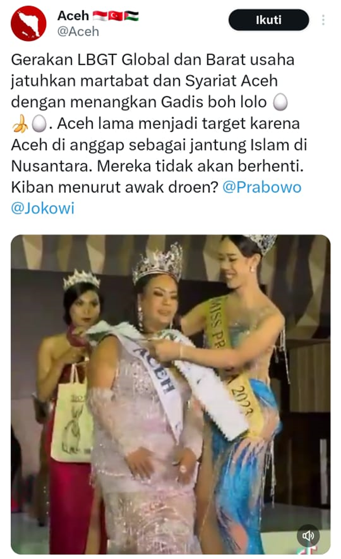Beredarnya video kemenangan seorang waria yang mengaku berasal dari Aceh dalam konteks kecantikan trasgender mendadak viral setelah disebarkan akun X @Aceh.