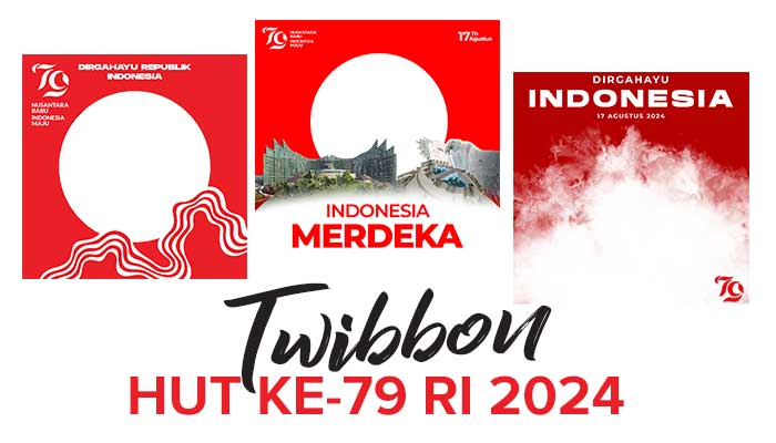Link Download Twibbon HUT RI 79 Tahun 2024.