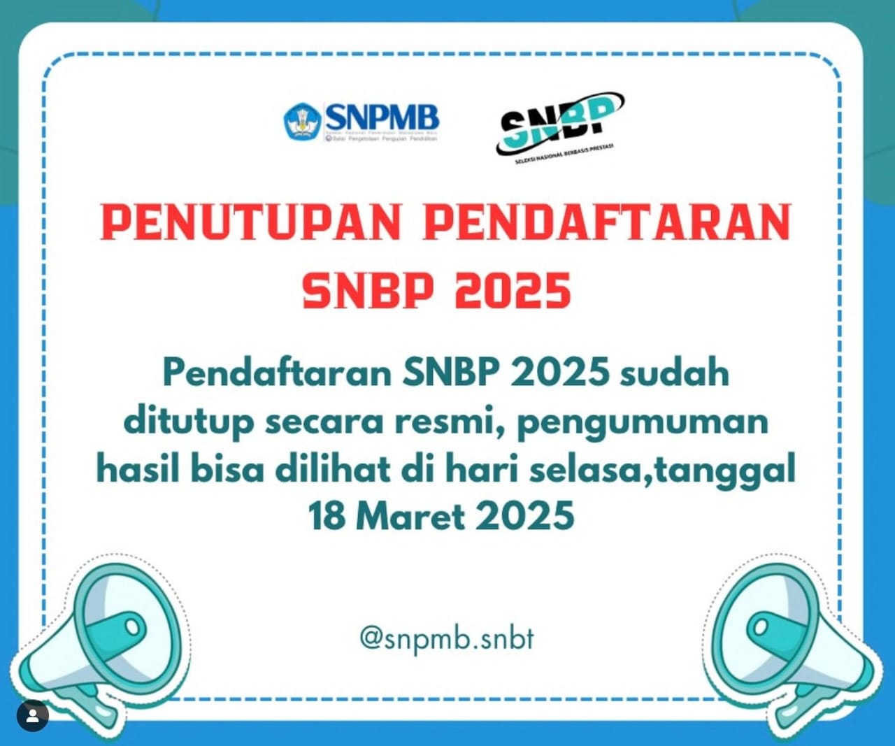Penutupan pendaftaran SNBP 2025.
