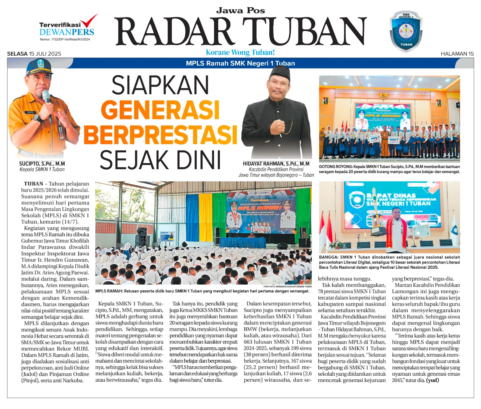 SMKN 1 Tuban gelar MPLS Ramah tahun ajaran 2025/2026, dibuka daring oleh Gubernur Jatim. Kegiatan diisi senam serentak dan sosialisasi anti Judol, Pinjol, dan Narkoba.