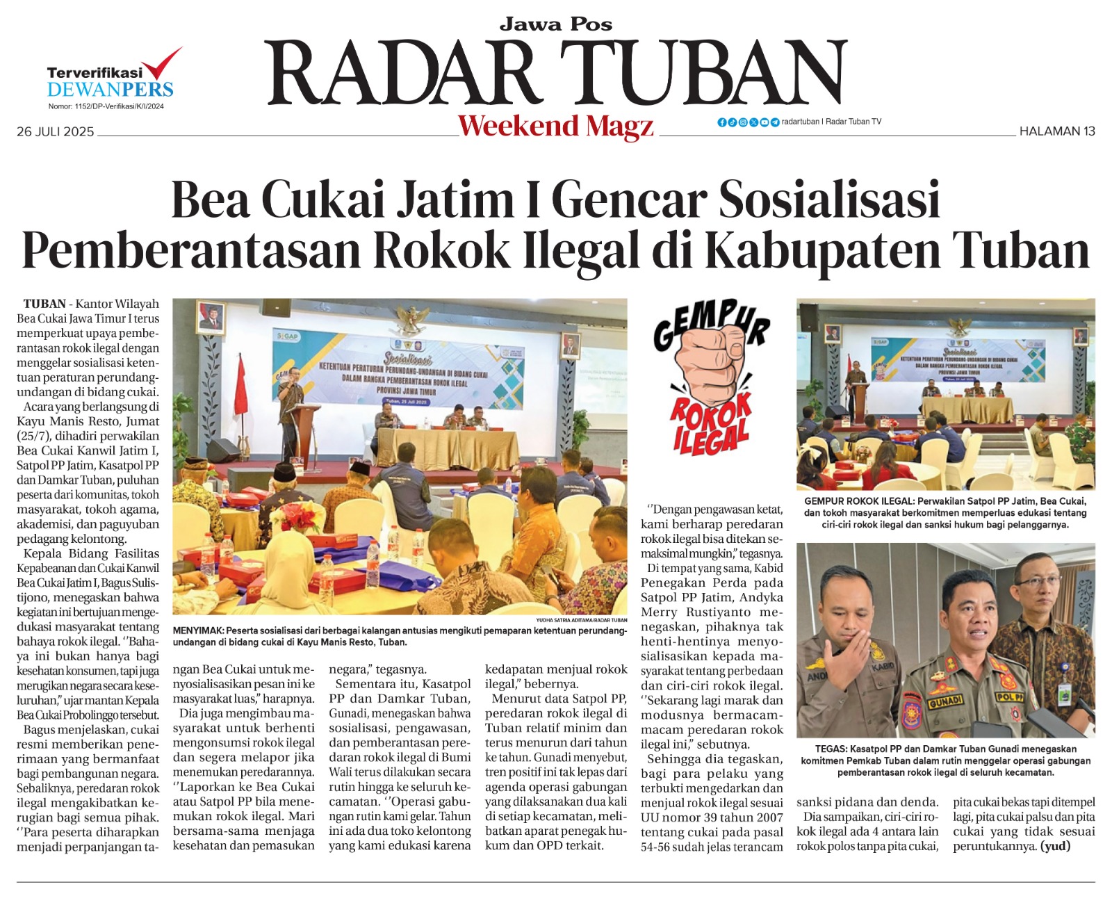 Bea Cukai Kanwil Jatim I gelar sosialisasi rokok ilegal di Tuban. Tokoh masyarakat dan pedagang kelontong diajak jadi agen edukasi dan pengawasan.