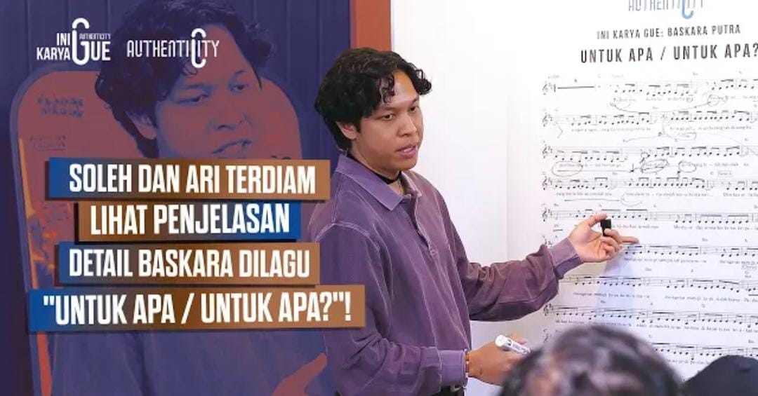 Baskara Putra menjelaskan struktur dan makna lagu &ldquo;Untuk Apa / Untuk Apa?