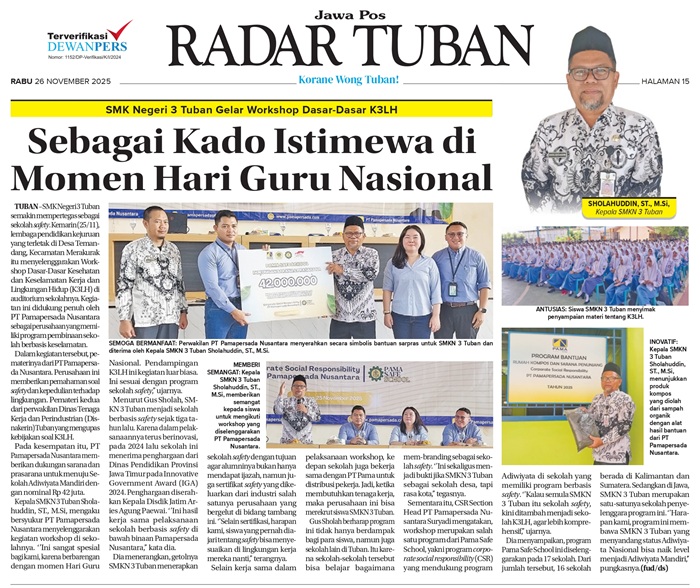 Program Pama Safe School hadir di SMKN 3 Tuban, satu-satunya sekolah di Jawa yang mendapat pendampingan keselamatan dan lingkungan.