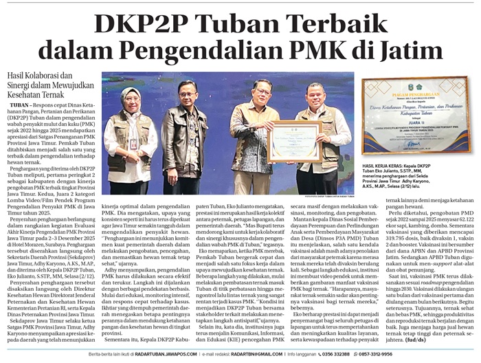 Tuban diapresiasi Satgas PMK Jatim setelah menunjukkan kinerja optimal dalam pengobatan, pencegahan, serta produksi video edukasi pencegahan PMK.