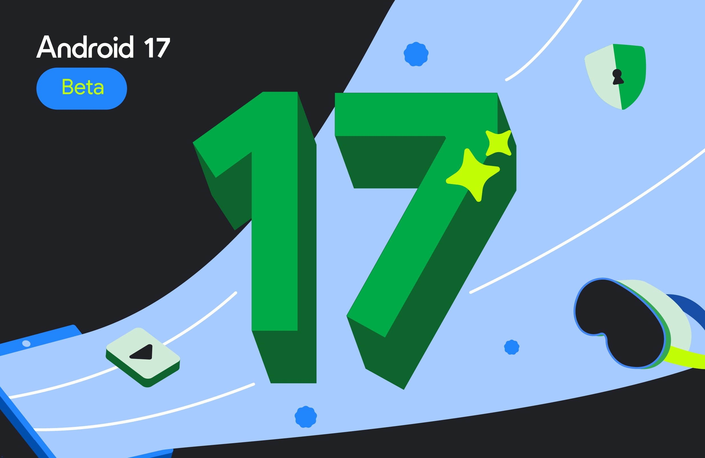 Google rilis Android 17 Beta 1.
