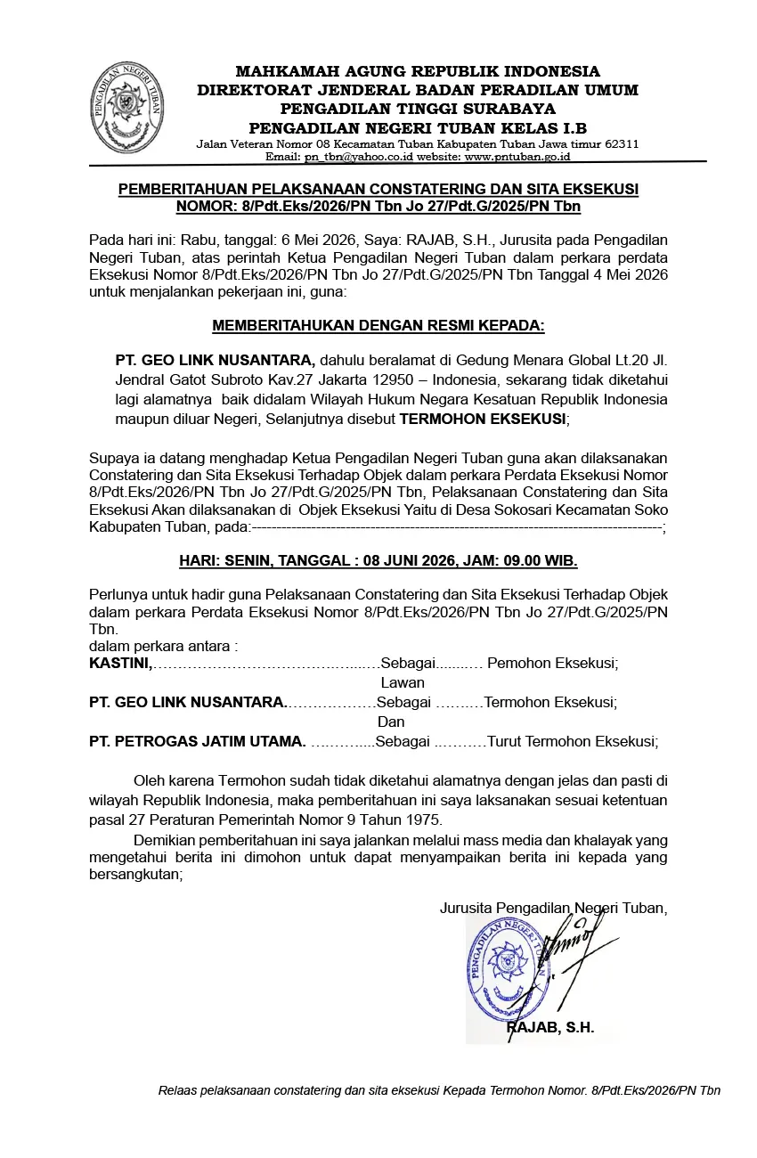 Pemberitahuan Pelaksanaan Constatering dan Sita Eksekusi Pengadilan Negeri Tuban Kelas I.B NOMOR: 8/Pdt.Eks/2026/PN Tbn Jo 27/Pdt.G/2025/PN Tbn