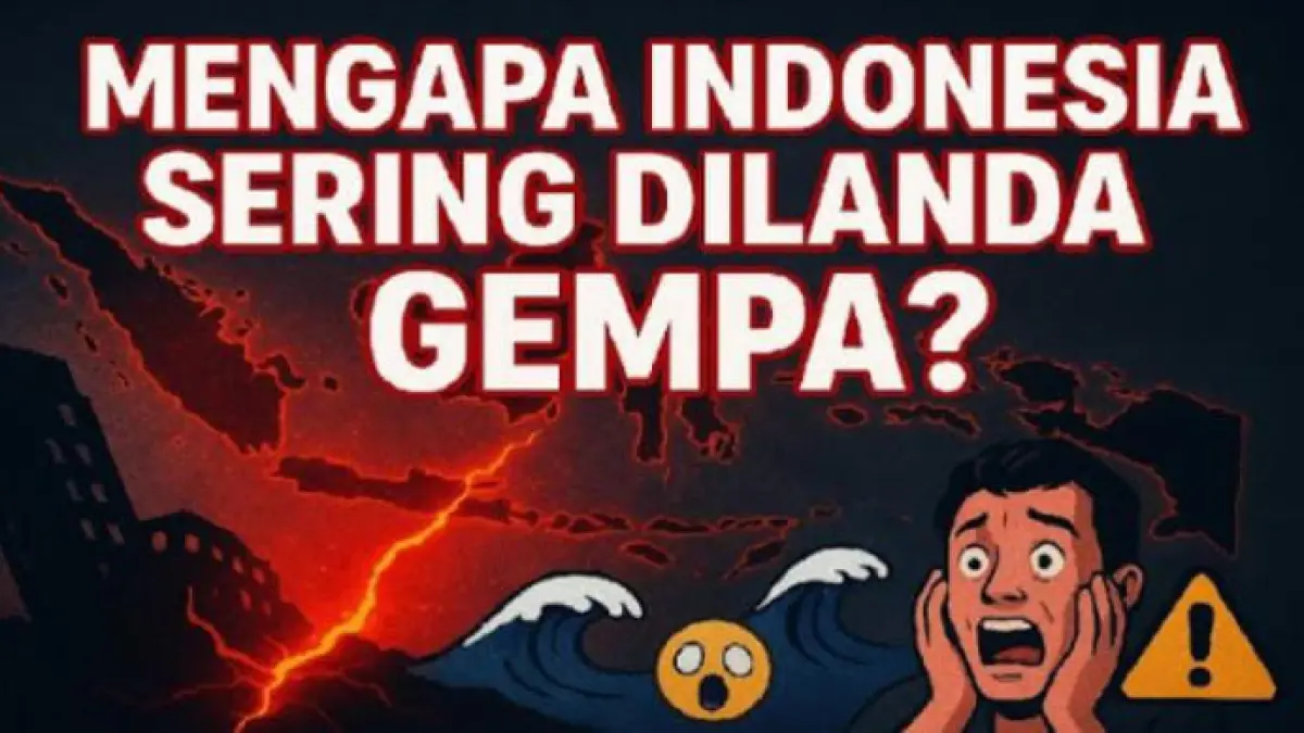 ilustrasi mengapa Indonesia sering terjadi gempa. (Tangkapan layar video YouTube kanal West Edukasi)