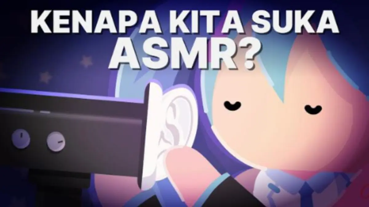 Foto ilustrasi saat seseorang melakukan ASMR (youtube.com/ Kok Bisa)