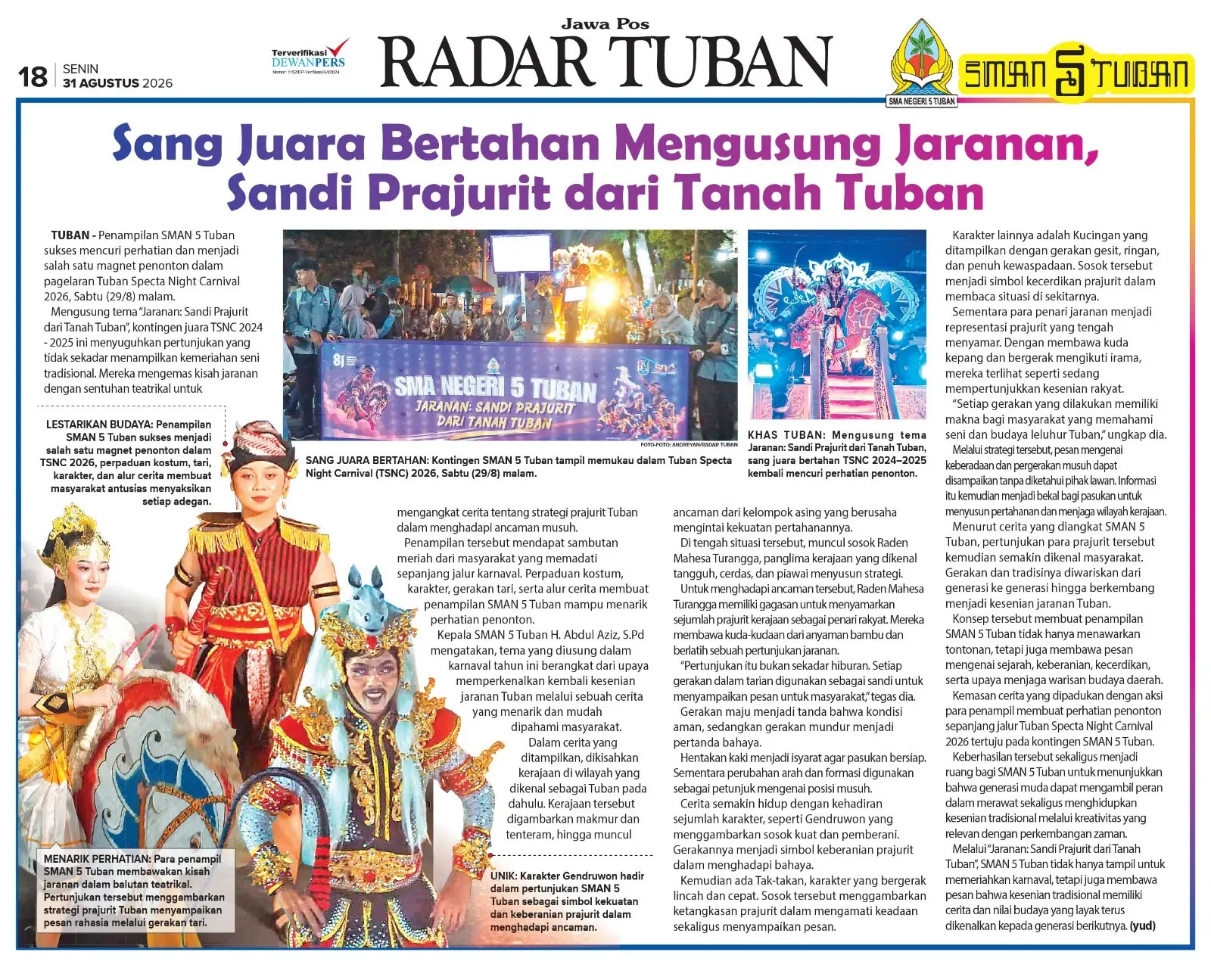 Mengusung tema Jaranan: Sandi Prajurit dari Tanah Tuban, sang juara bertahan TSNC 2024–2025 kembali mencuri perhatian penonton.