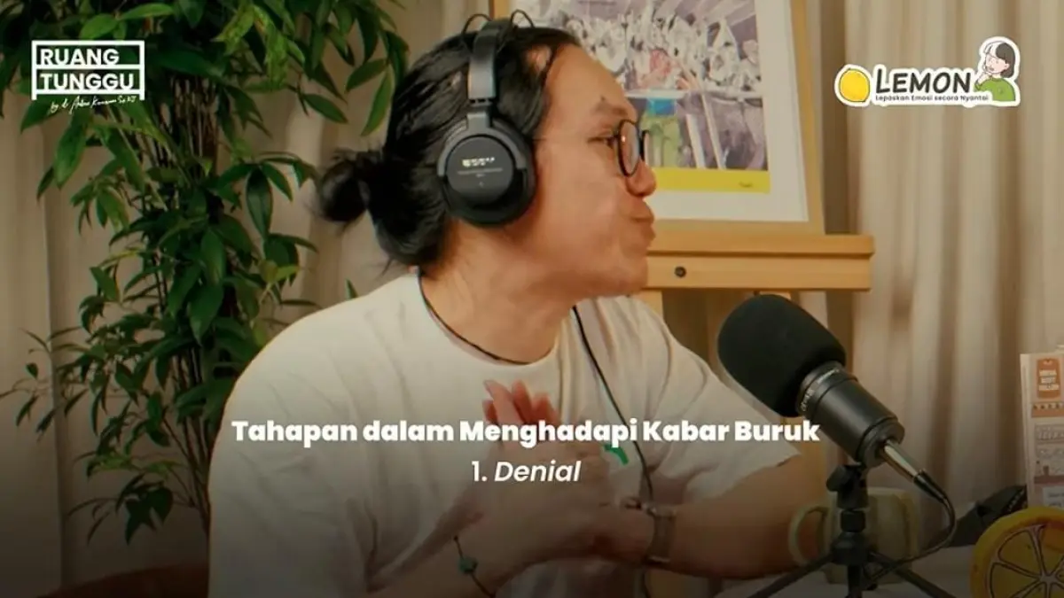 dr. Andres membahas tahapan menghadapi kabar buruk dalam podcas. (Tangkapan layar Youtube RuangTunggu)
