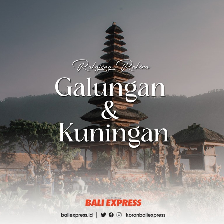 Ini 45 Kata-Kata Ucapan Selamat Hari Suci Galungan dan Kuningan