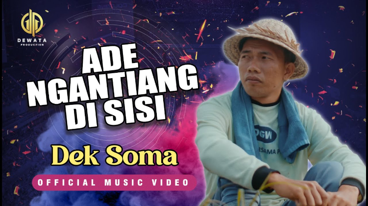 Lagu &lsquo;Ade Ngantiang di Sisi&rsquo; Milik Dek Soma Curi Perhatian