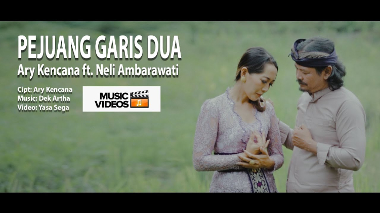 Penyanyi Bali Ary Kencana ft Neli Ambarwati rilis lagu &lsquo;Pejuang Garis Dua&rsquo;